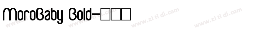 MoroBaby Bold字体转换